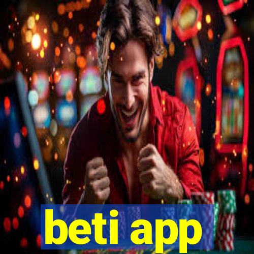 beti app